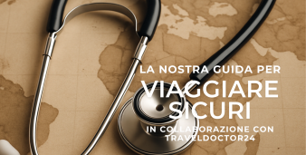 Viaggiare Sicuri: Guida alle Vaccinazioni Internazionali con il nostro partner TravelDoctor24.it