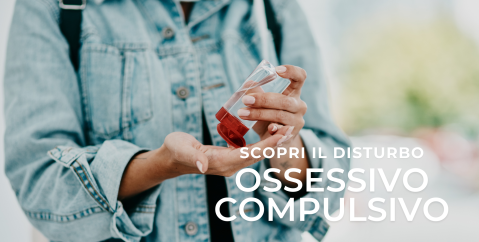 Disturbo Ossessivo-Compulsivo (OCD): comprendere, riconoscere, curare