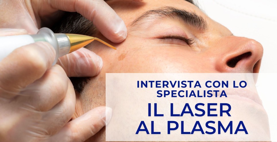 Laser al plasma e cura della pelle: intervista all'esperto Dott. Emiliano Giampà
